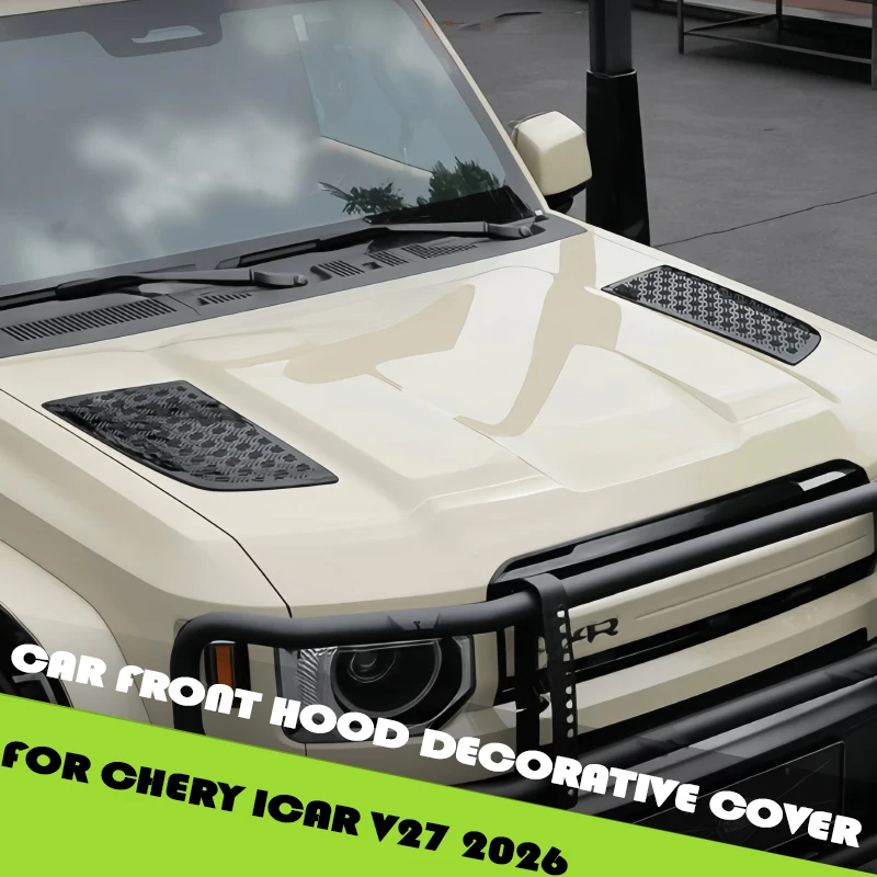 Car Front Hood Decorative Cover Fit for Chery ICAR V27 2026 Modified Defender Style Car Hood Anti Scraper Exterior Accessories