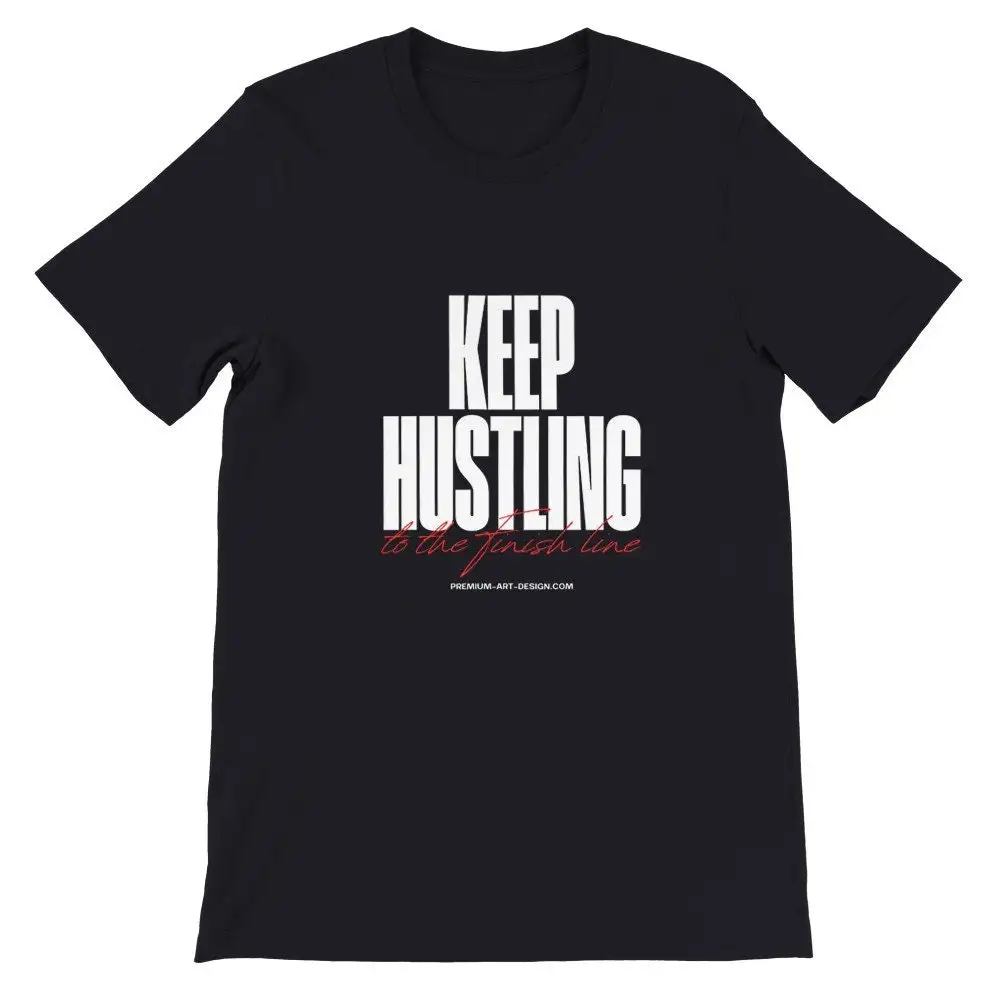 

Футболка премиум-класса Keep Hustling Art Designs