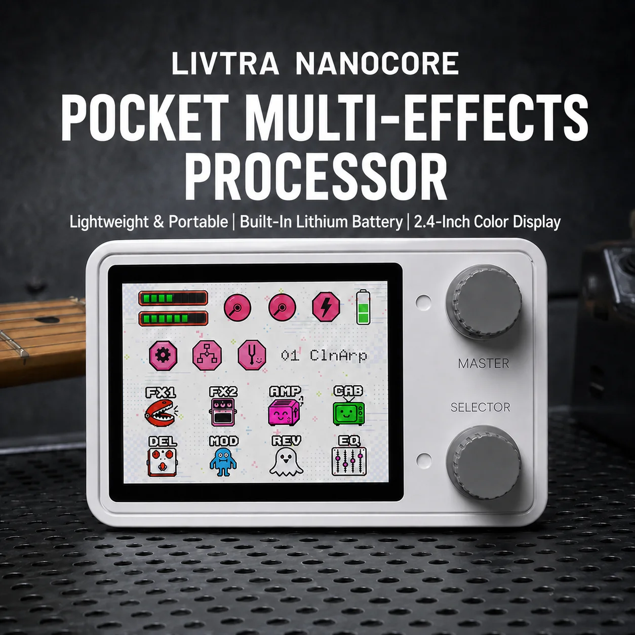 Многофункциональный гитарный процессор LIVTRA NANOCORE с 2,4-дюймовым дисплеем, поддержкой NAM IR, AI-барабанами, функцией лупбэка, 10-часовым временем работы от батареи, весом 126 г, портативный.