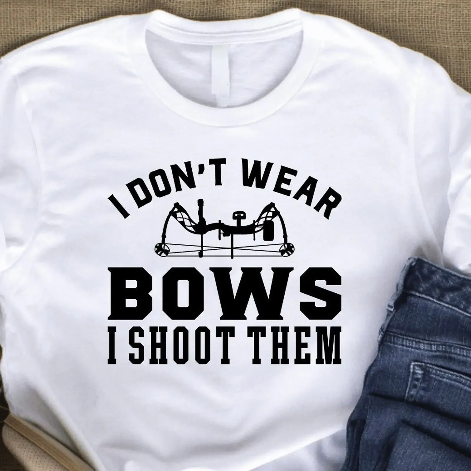 Archery T Shirt I Don amp 39 Wear Bows Shoot Them Youth Women s Hunting vintage Washed fashion Slightly Stretched graphic
