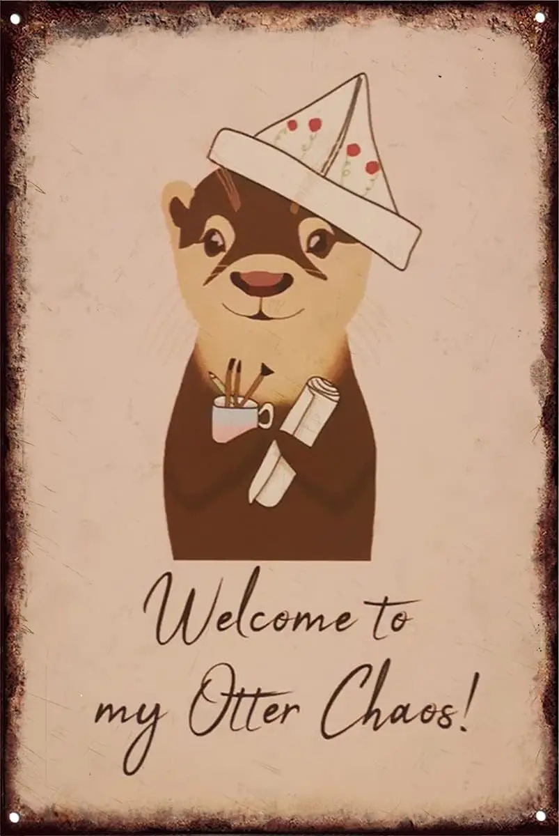 

Welcome To My Otter Vintage Wall Decor For Home Living Bedroom Kitchen Bathroom Coffee Shop Bar Garden Garage 5.5x8