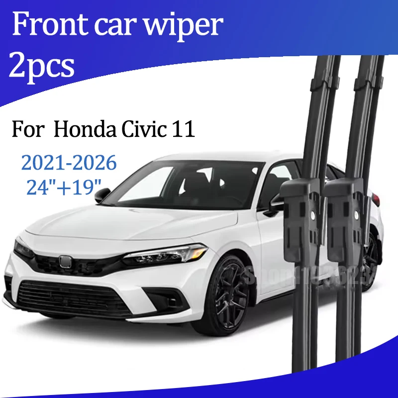 

For Honda Civic 11 FE FL 2021-2026 2023 2024 Wiper Front Wiper Blades Windshield Windscreen Window Brush 24"+19" Car Accessories