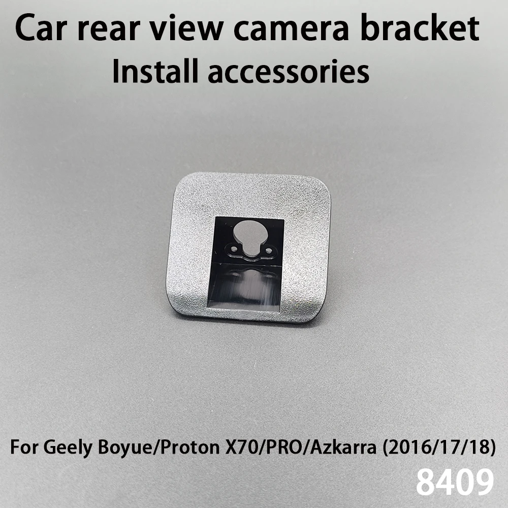 Car Rear View Camera Installation Bracket For Geely Boyue/Proton X70/PRO/Azkarra (2016/17/18) Install accessories