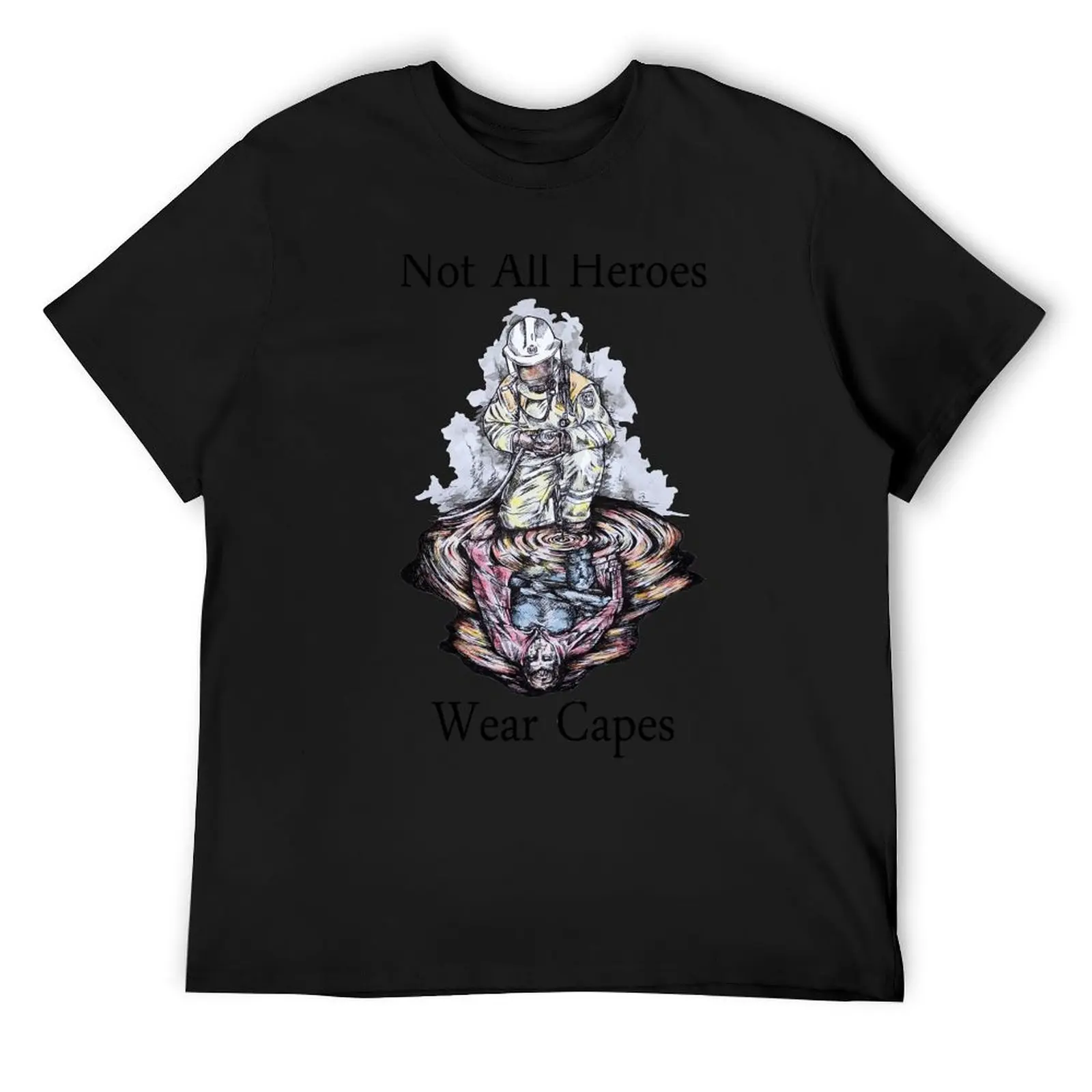 

Not All Heroes Wear Capes - Aussie Firefighters T-Shirt sublime summer clothes aesthetic clothes Blouse funny t shirts for men