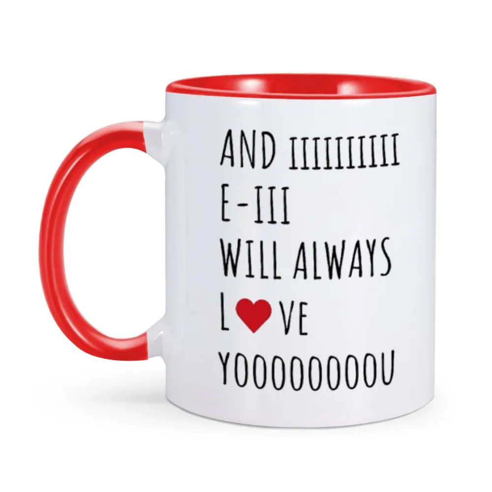 Christmas Mug Gifts 11 oz Coffee Tea Cup for Wife Husband Mom Dad Boyfriend Girlfriend I Will Always Love You Novelty Sweet Gift