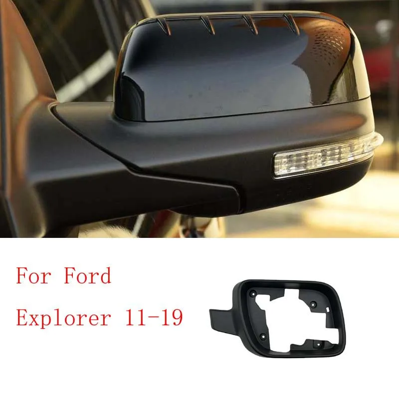 1pcs For Ford Explorer 2011-2019 Car Outside Rearview Mirror Lid Frame Side Rear View Mirror Cover Shell Cap