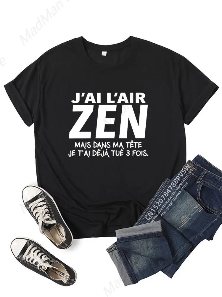 France Letter J'Ai l'air Zen mais dans ma tête Je t'ai déjà tué Trois Graphic T-shirt Girl Y2K Harajuku Black Pink Red Tee Tops