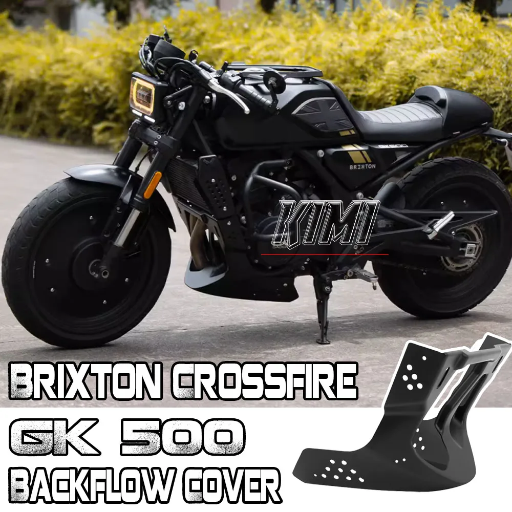 

FOR Gaojin GK500 Brixton Crossfire 500X Protective Cover Backflow Cover GK500 Lower Spoiler Modified Surround