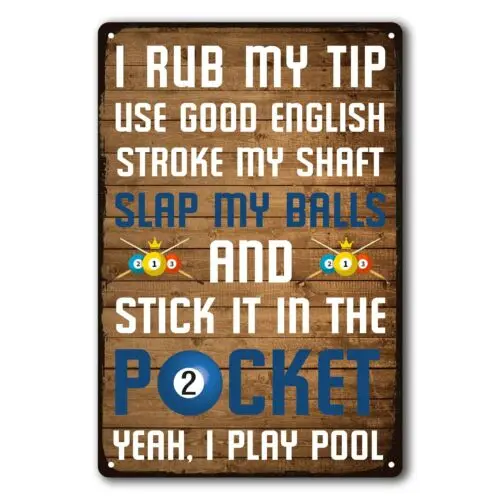 Funny Billiards Tin Sign Pool Table Accessories Pool Room Decor Playing 8x12