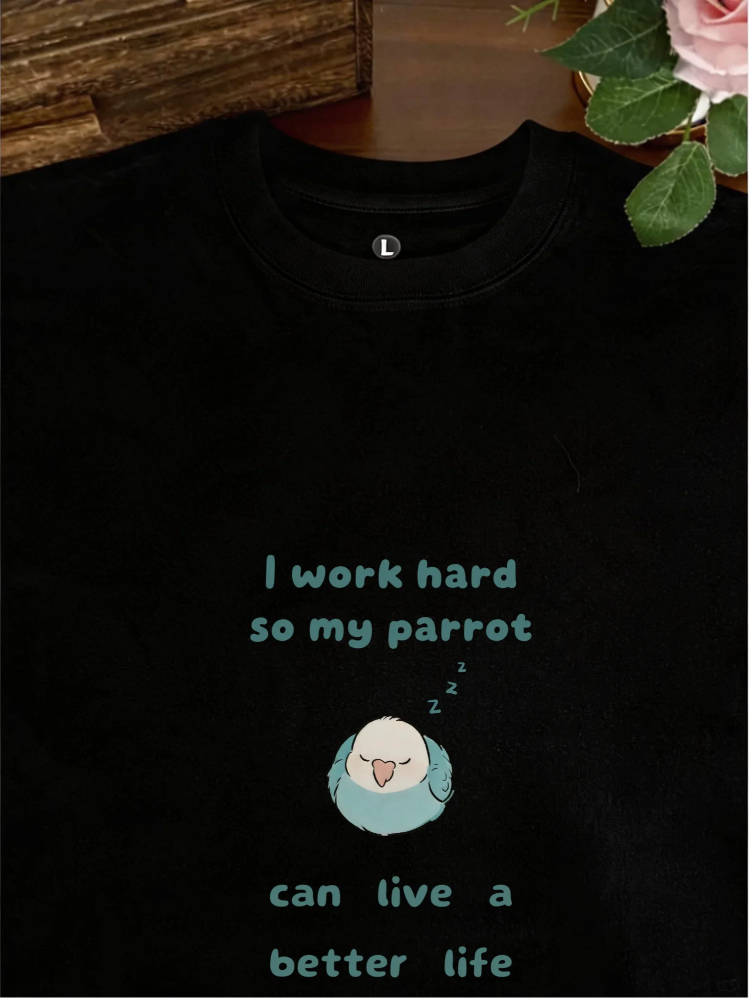 Pure Cotton T-Shirt Funny Print Short Sleeve Breathable Comfortable Life for My Blue And Gold Macaw Work Hard