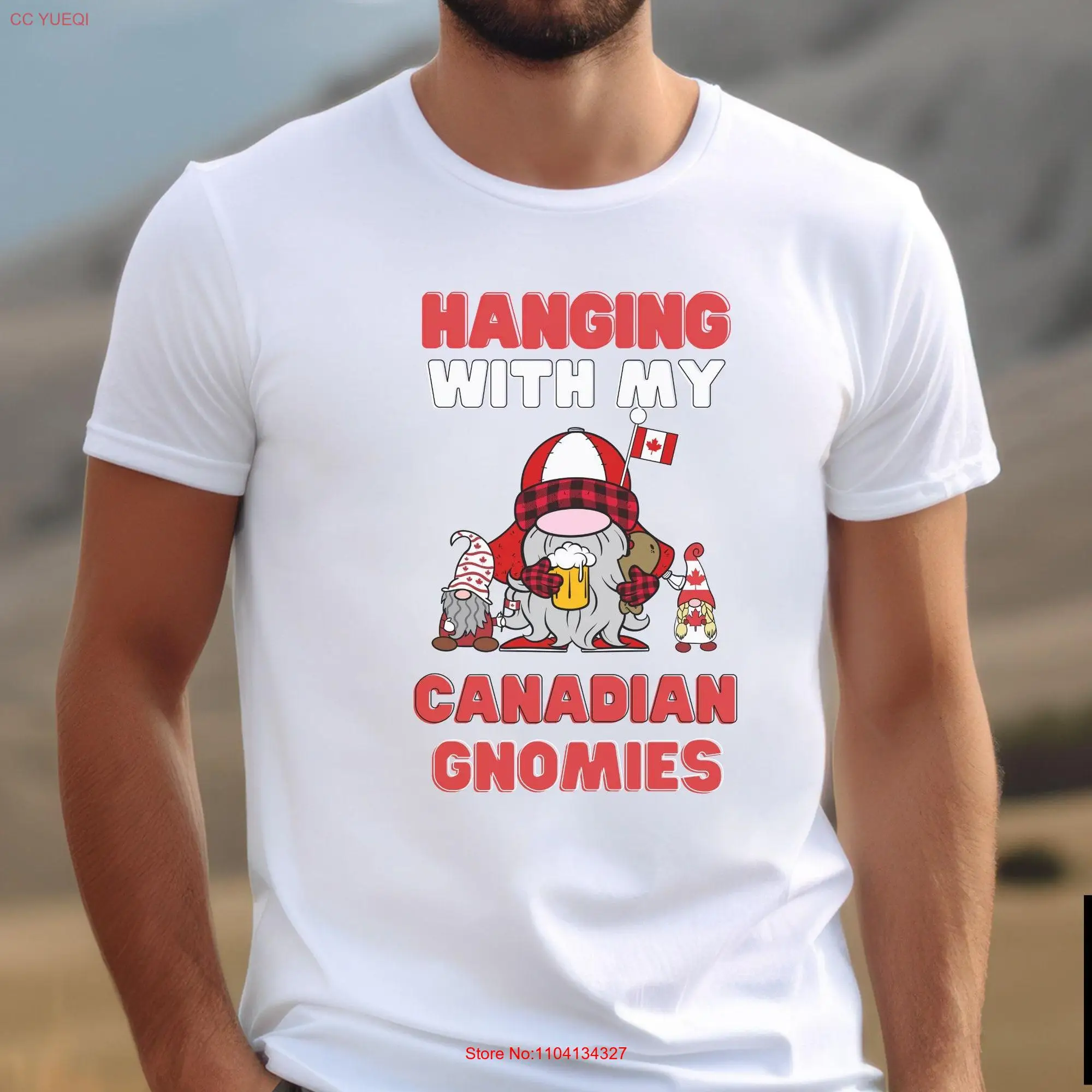 Hanging With My Canadian Gnomies T shirt Funny cute Canada long or short sleeves