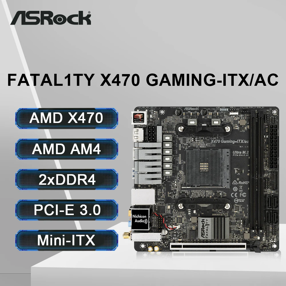 ASRock Fatal1ty X470 Gaming-ITX/ac Motherboard Supports Ryzen 7 5700X3D R5 5600 CPU DDR4 3466+ Memory NVME M.2 AM4 Mainboard