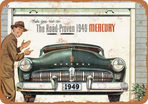 Metal Sign - 1949 Mercury Automobiles - Vintage Look Reproduction 2