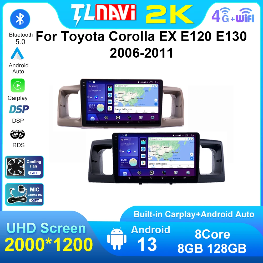 

TL6/TL7 TL7plus For Toyota Corolla EX 2006 - 2011 Android 13 Car Radio Stereo Multimedia Video Player GPS Navigation