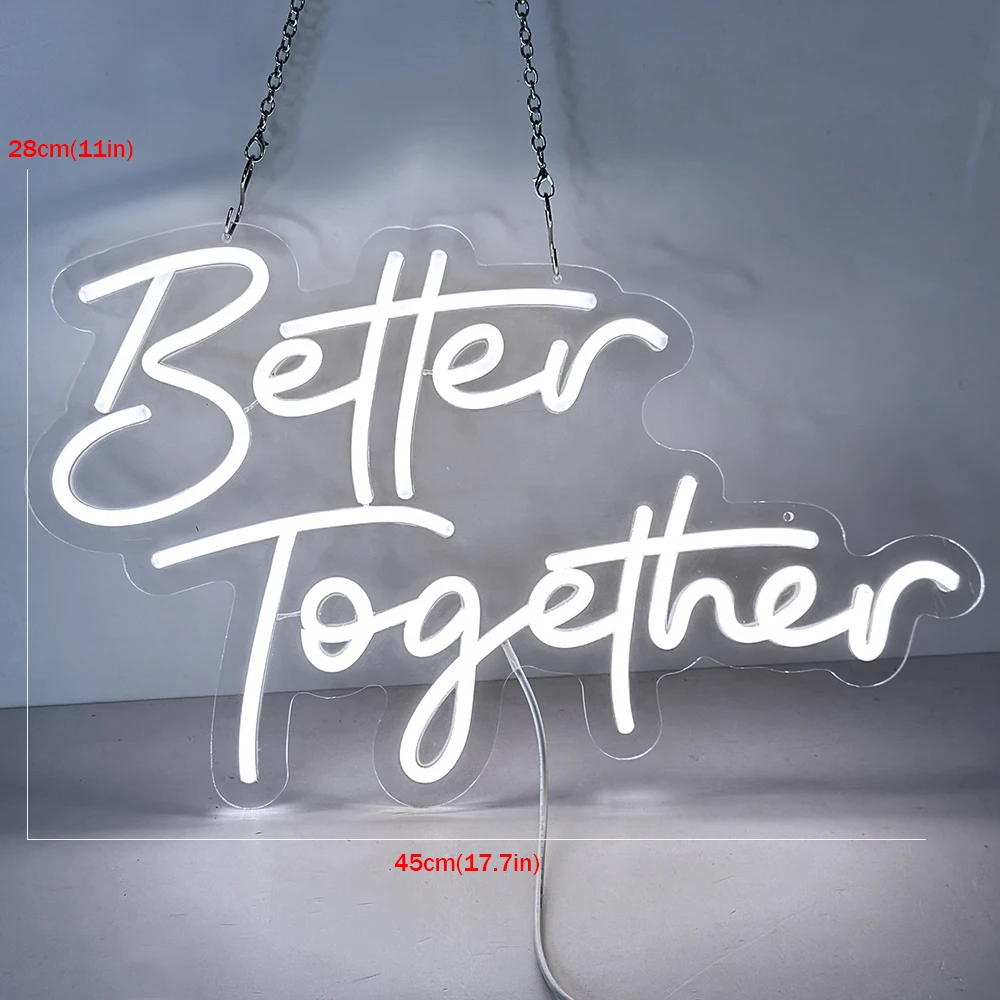 Imagem -03 - Better Together Neon Sign Lights Home Party Decoration Usb Powered com Switch Base Dimmable 5v 45x28cm