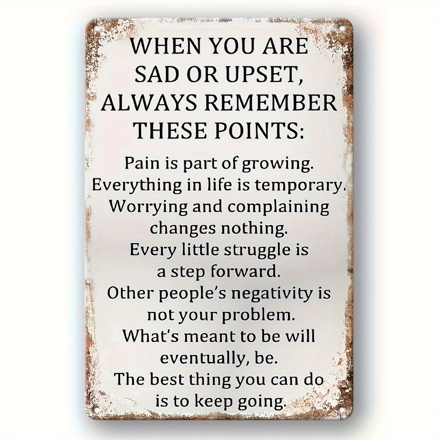 Vintage Metal Inspirational Quote Sign 