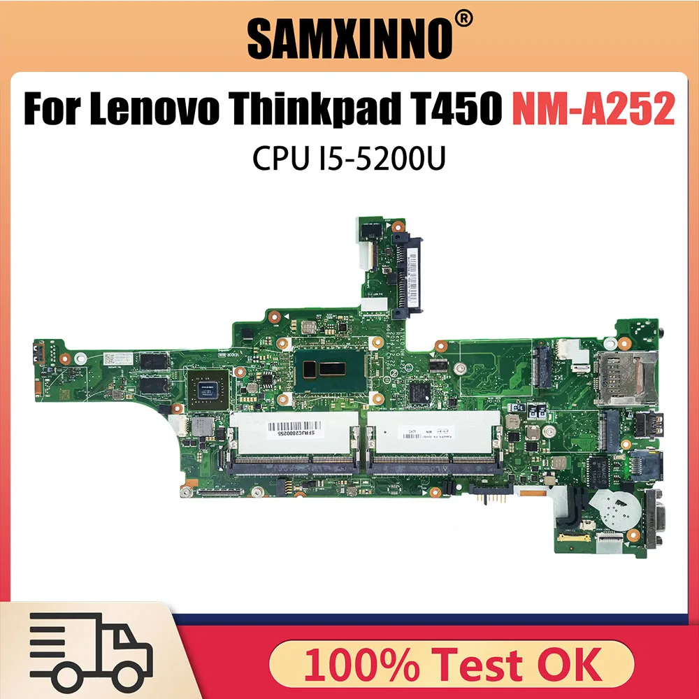 

Mainboard For Lenovo Thinkpad T450 NM-A252 00HN507 Laptop Motherboard With i5-5200U CPU GT940M V2G 100% Tested