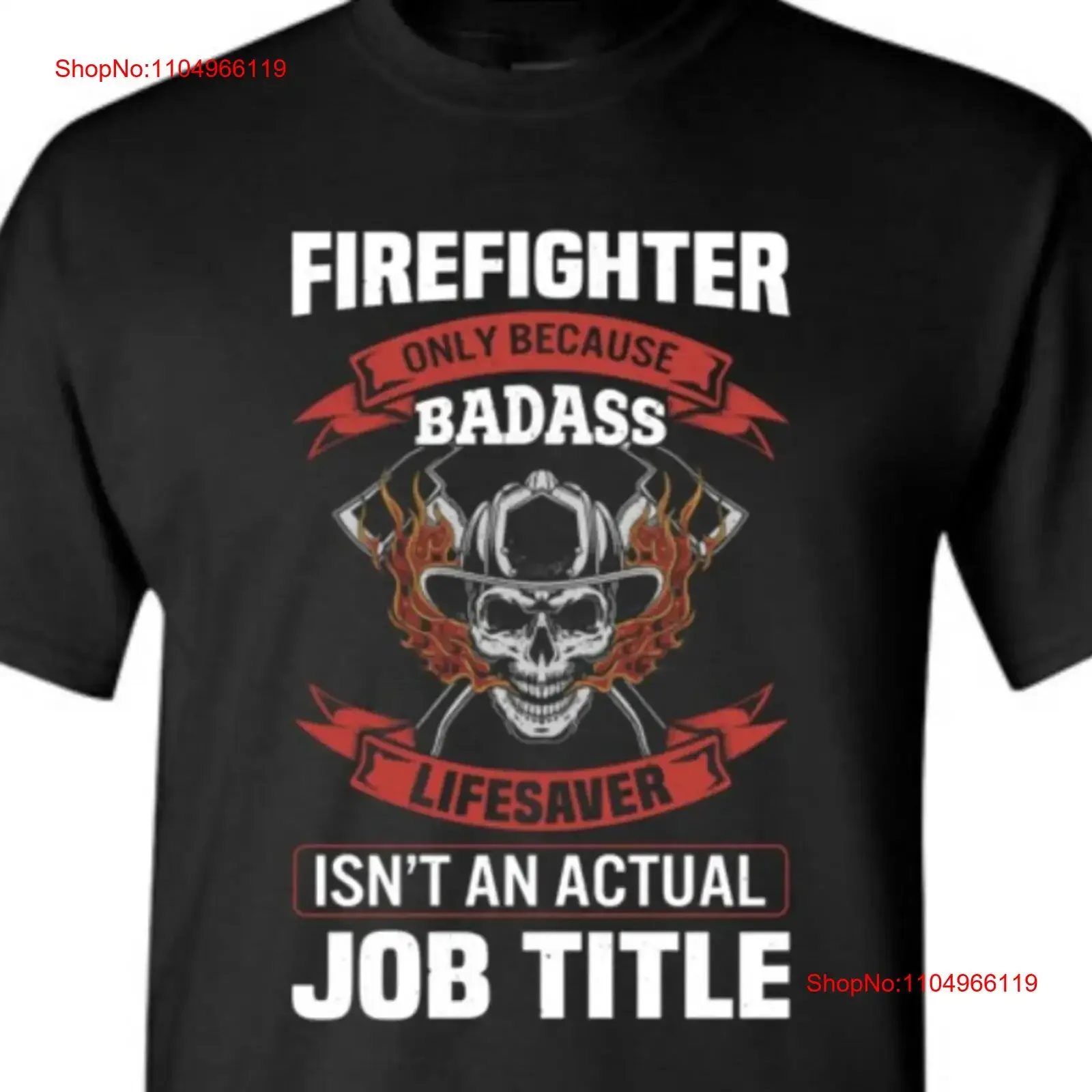 Firefighter Because…