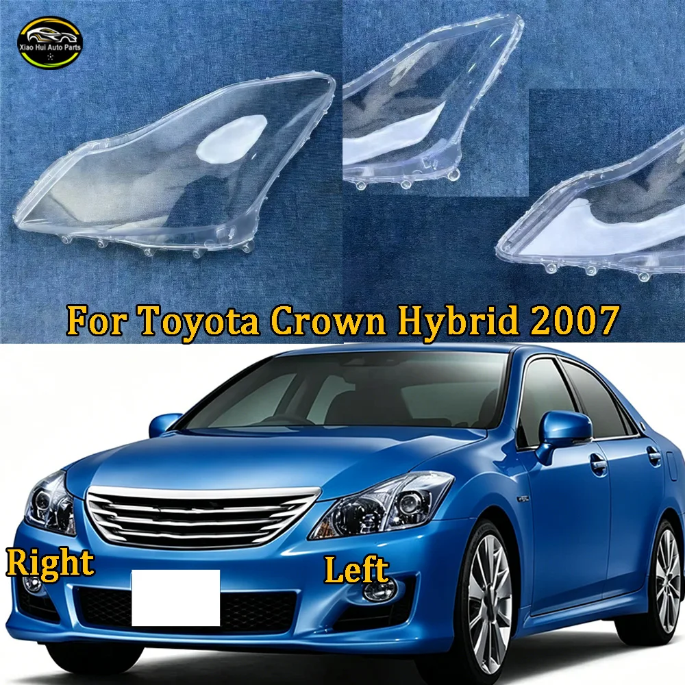 

For Toyota 2007 Crown Hybrid Headlamp Lamp Cover Headlight Shell Transparent Mask Lens Plexiglass Replace Original Lampshade