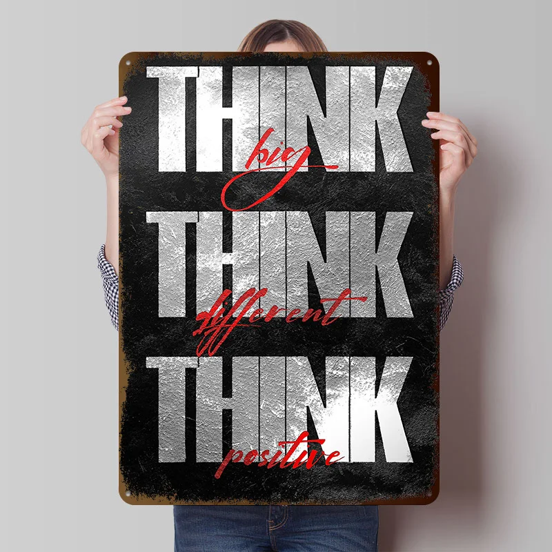 Think Big Different Positive Metal Poster Custom Wall Art Retro Vintage Tinplate Signs for House Home Decorations Office Decor
