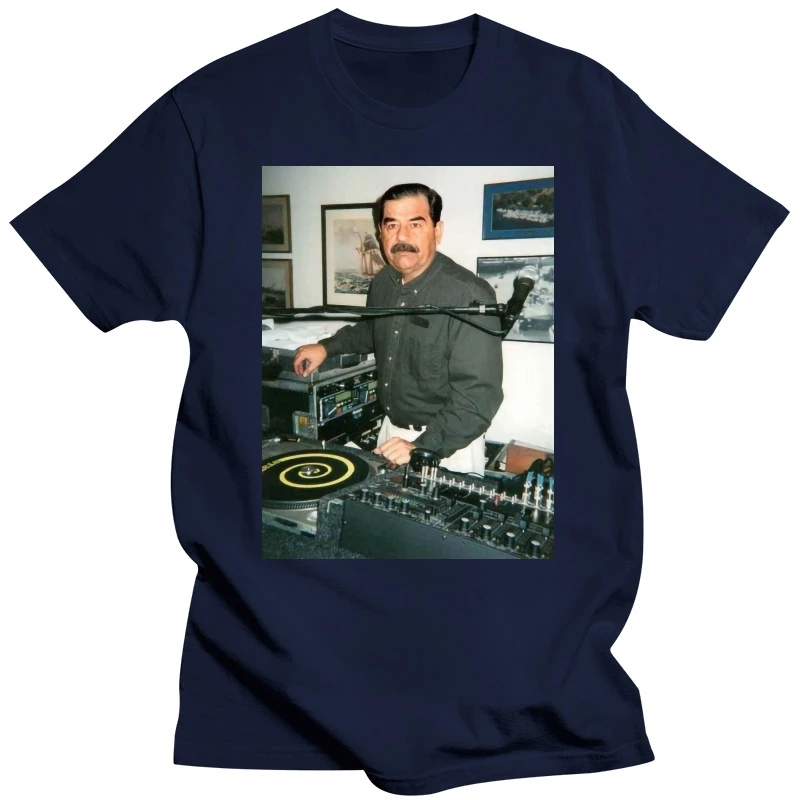 Dj Saddam Hussein T Shirt Technics 1200 Iraq House Edm Hip Hop  New Brand Clothing Custom Special Print Men's Photo T Shirts