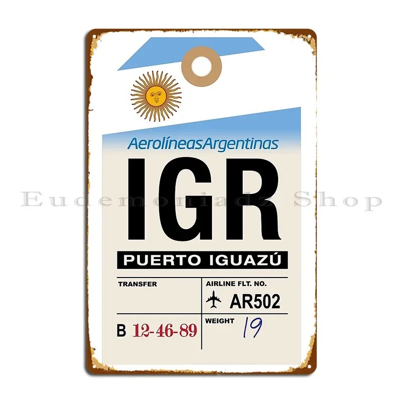 Puerto Iguaz%C3%Ba Igr Argentina Airline Luggage Tag Metal Sign Vintage Garage Designer Living Room Cinema Tin Sign Poster