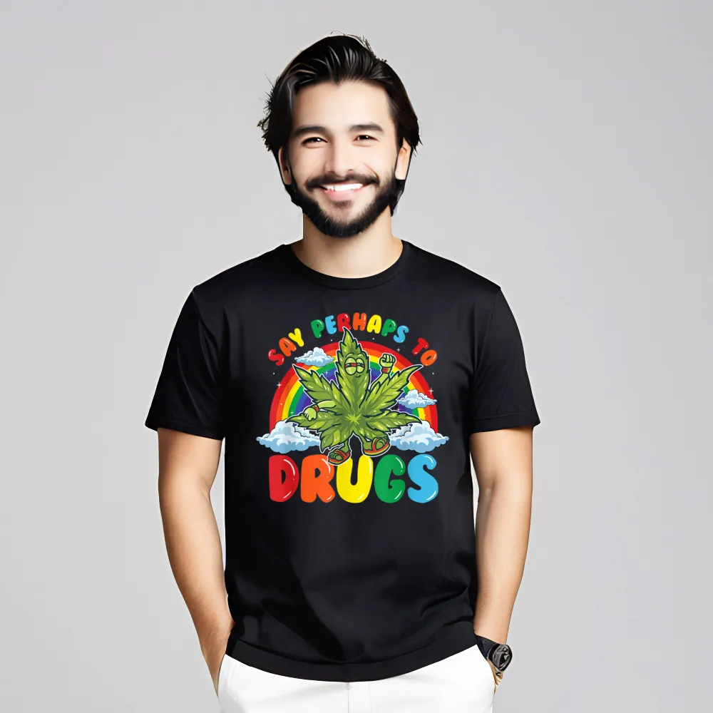Funny Say Perhaps To Drugs Cotton Birthday Tees Discount Short Sleeve Mens T Shirts Crazy Autumn Tee-Shirt Crew Neck