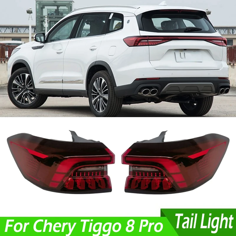 For Chery Tiggo 8 Pro Outer Car Rear Tail Lamp Assembly Rear Parking Lamp Turn Signal Reverse Light Brake Light Car Accessories