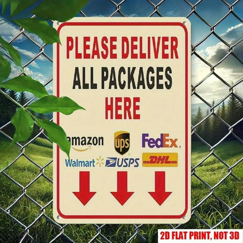 Tin Sign - Please Deliver All Packages Here Courier Logos Vintage Durable Metal Plaque Wall Decor, Home Yard Porch Garage Wall A