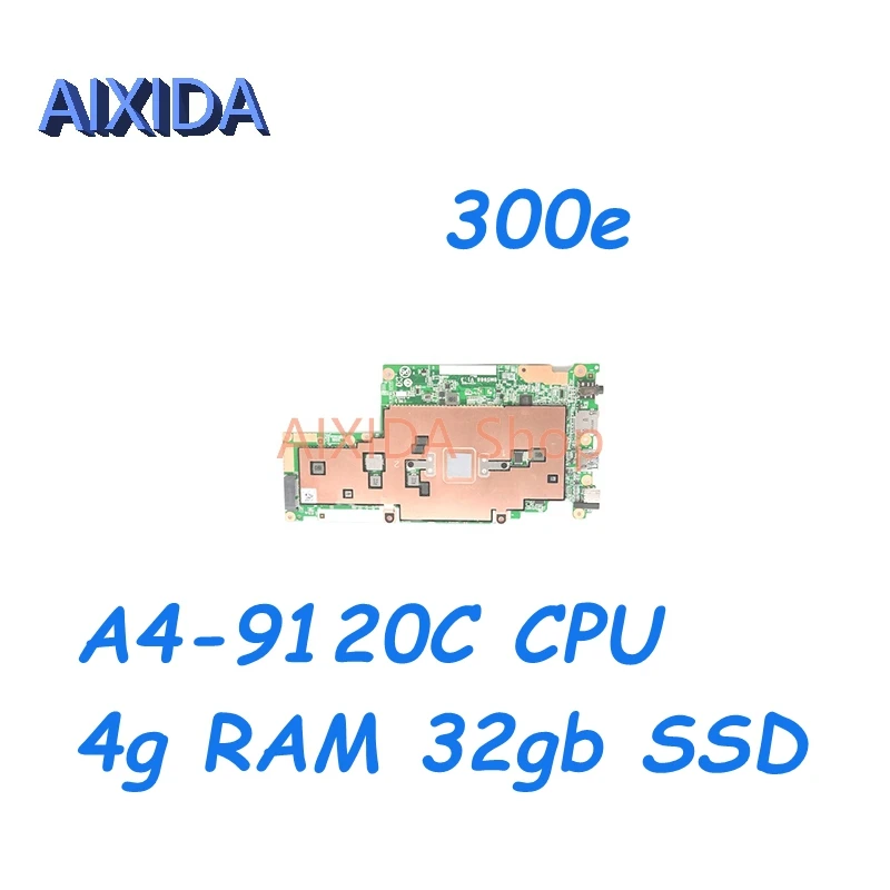 

Original bh5988 5B21Y97709 5B21B63140 for Lenovo 300e Chromebook 2nd Gen AST 82CE motherboard A4-9120C CPU 32gb SSD 4g RAM