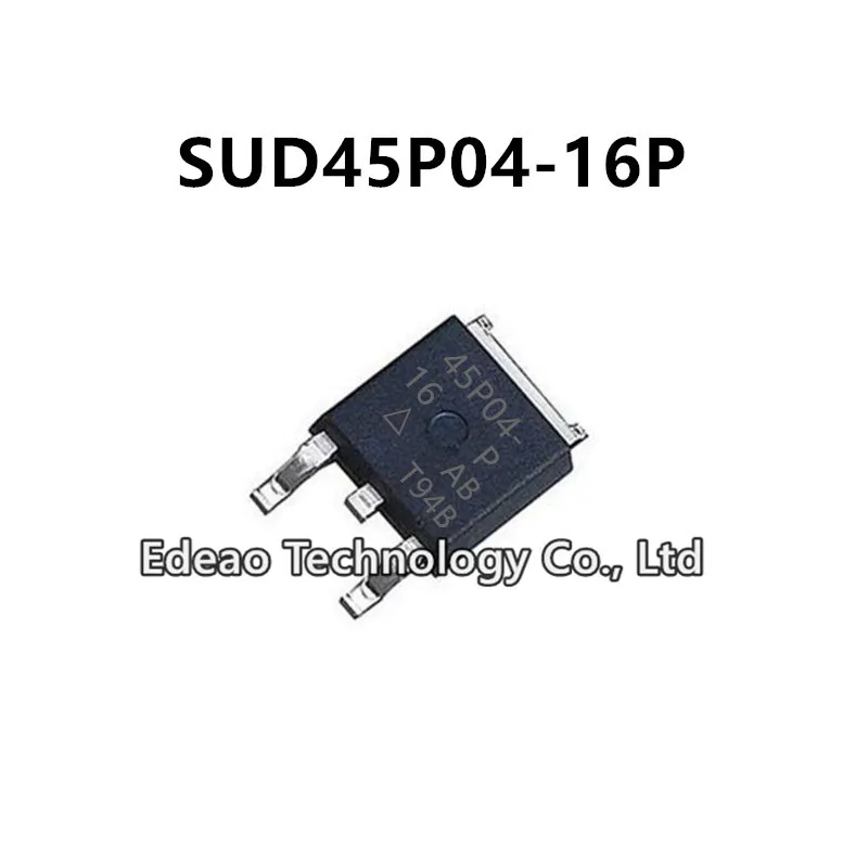 

10 ~ 100 шт./лот Новый 45P04-16 SUD45P04-16P TO-252 SUD45P04-16P-GE3 36A/40V P-channel MOSFET полевой транзистор