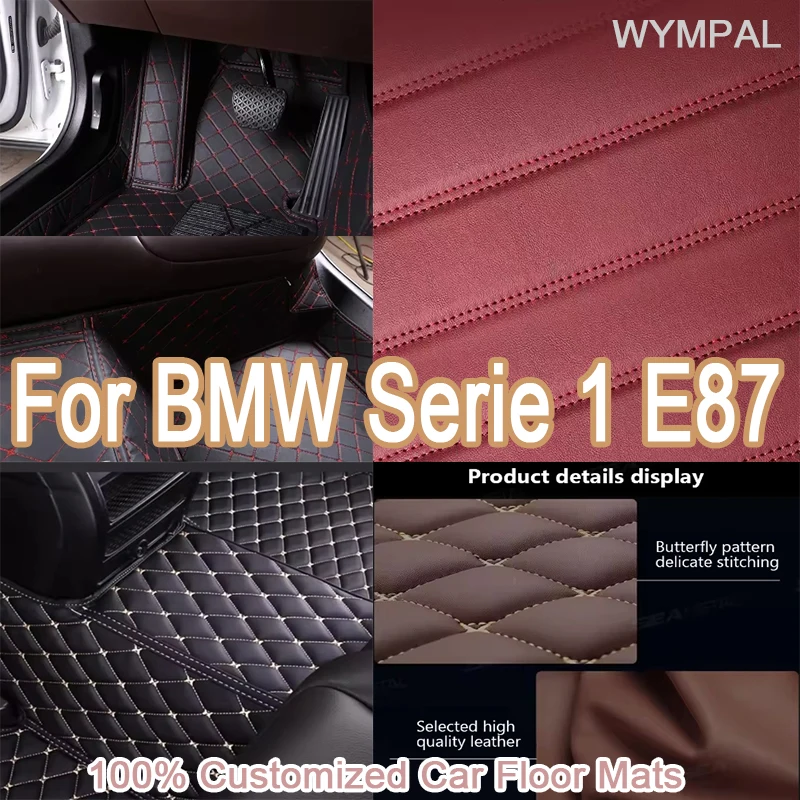 

Luxury Custom Automotive Car Floor Mats For BMW Serie 1 E87 2007 2008 2009 2010 Auto Luxury Leather Men Women Car Mats Full Cove