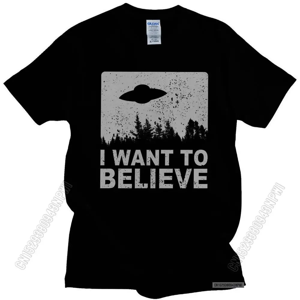 

Stylish Male The X Files I Want To Believe Tshirt Crew Neck O-Neck Cotton T-Shirt Alien UFO Area 51 Tee Shirt Apparel Merch