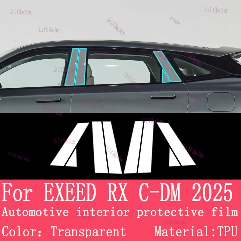 

Защитная пленка из ТПУ для EXEED RX C-DM 2025, прозрачная, для B-стойки, антицарапийная, самовосстанавливающаяся, аксессуары для тюнинга, PPF