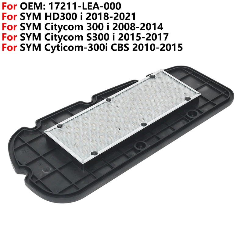 

Motorcycles Air Filter For SYM HD300 i 2018-2021 Citycom 300 i 2008-2014 S300 i 2015-2017 300i CBS 2010-2015 OEM:17211-LEA-000