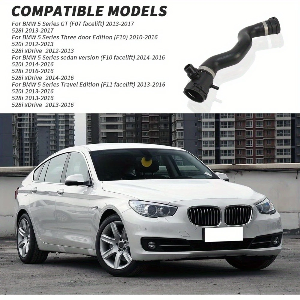 

Upper Radiator Coolant Hose For BMW F10 520i 528i 2012-2016, 528i xDrive 2012-2016 OE#A17127619684 052808 183457 0011023664