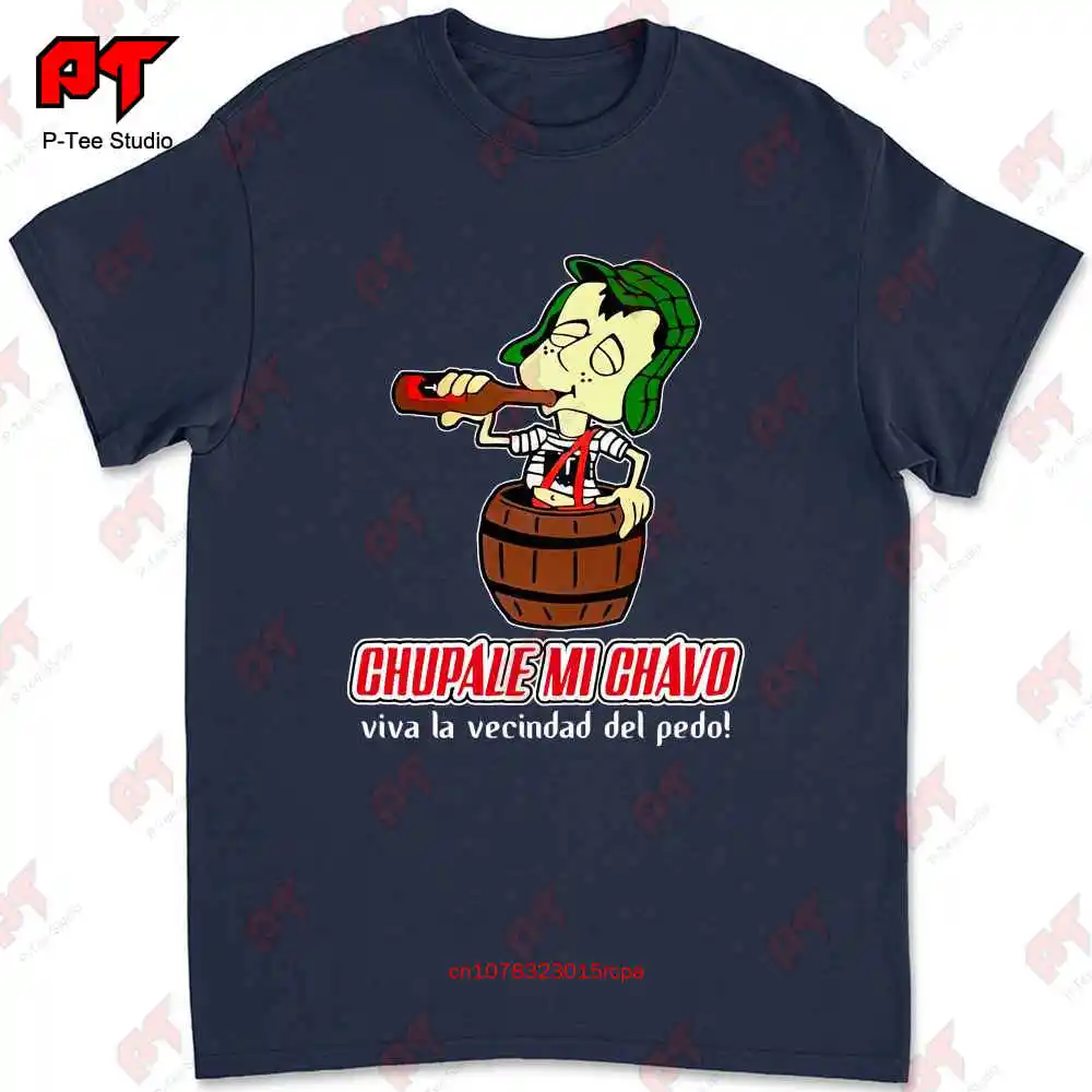 Chupale Mi Chavo Chavo Del 8 Ocho Chespirito Don Ramon Chilindrina T-shirt 948C