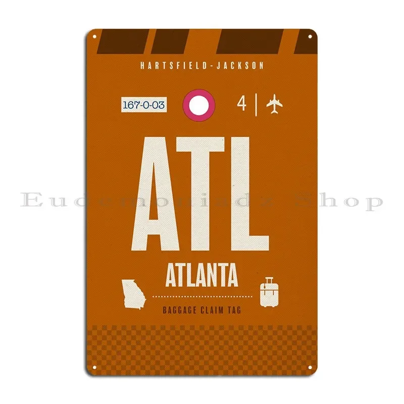 Atlanta Atl Luggage Tag Metal Sign Club Party Plates Bar Create Garage Tin Sign Poster