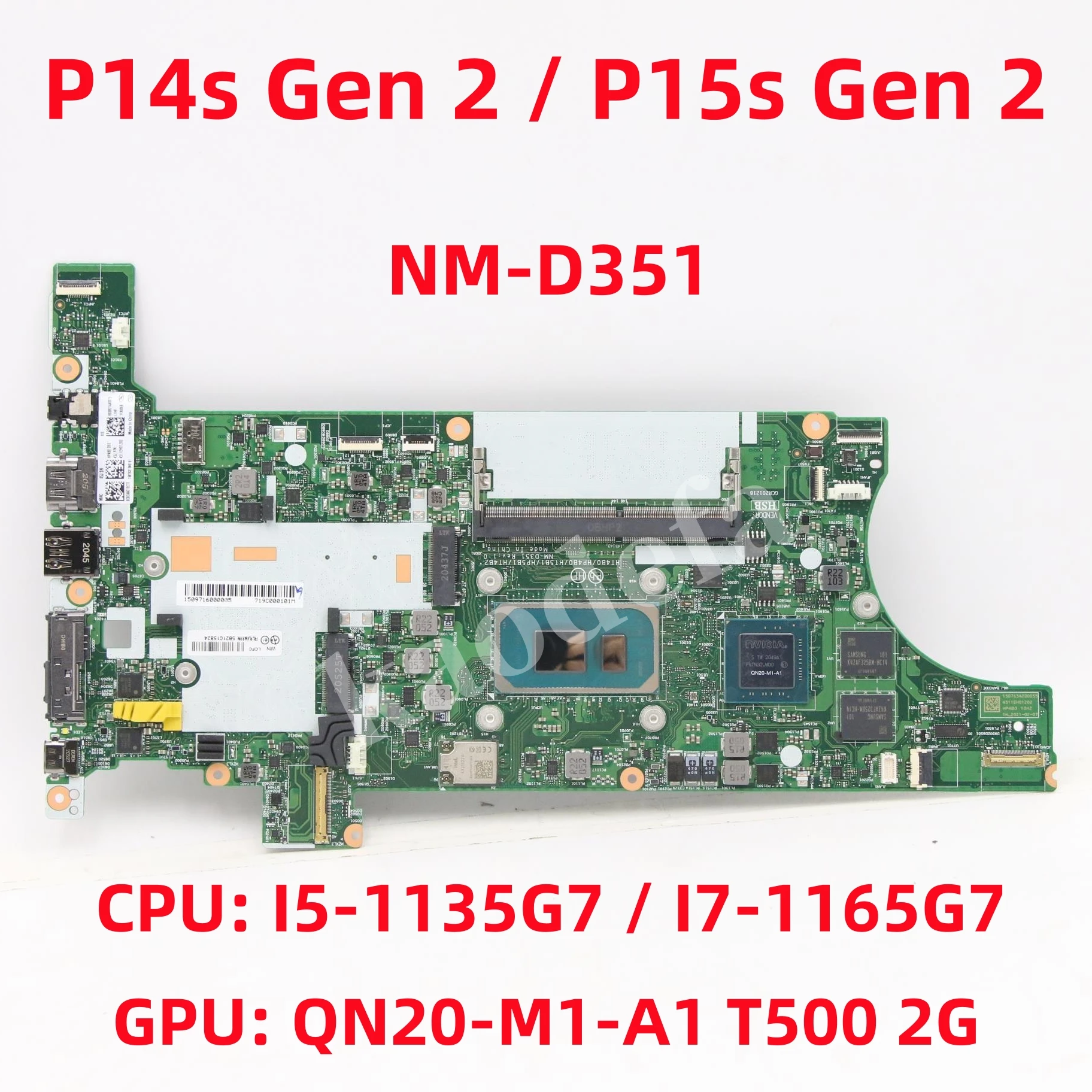 NM-D351 для ThinkPad P14s Gen 2/P15s Gen 2, материнская плата ноутбука, процессор:I5-1135G7/I7-1165G7, графический процессор: T500, 2 ГБ ОЗУ: 8G/16G FRU: 5B21C15824