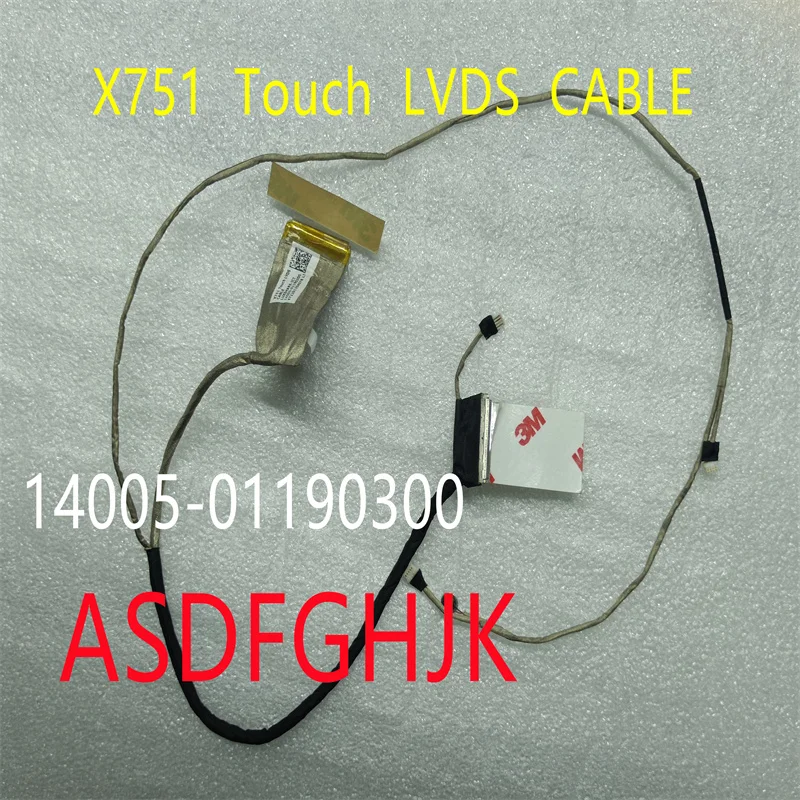 Original X751 Touch LVDS EDP cable 14005-01190300 is applicable to ASUS X751 X751L X751LD notebook computer screen display cable