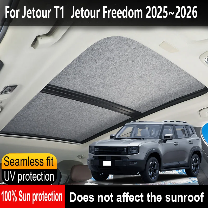 

Car Sunroof Insulation Roof Visor For Jetour T1 2025~2026 Sun Protection Anti-UV Electrostatic Adsorption Sky Curtain Sunshade