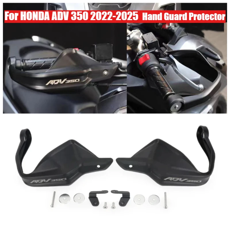 

For HONDA ADV 350 2022-2025 Motorcycle Handguards Handlebar Windshield Protective Cover Hand Guard Handle Windproof Anti-fall