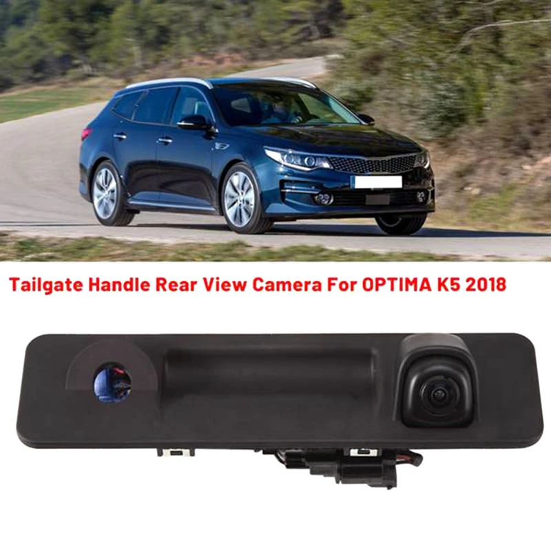 99240D4100 Car Tailgate Handle Rear View Camera Backup Camera 99241D4100 For KIA OPTIMA K5 2018+