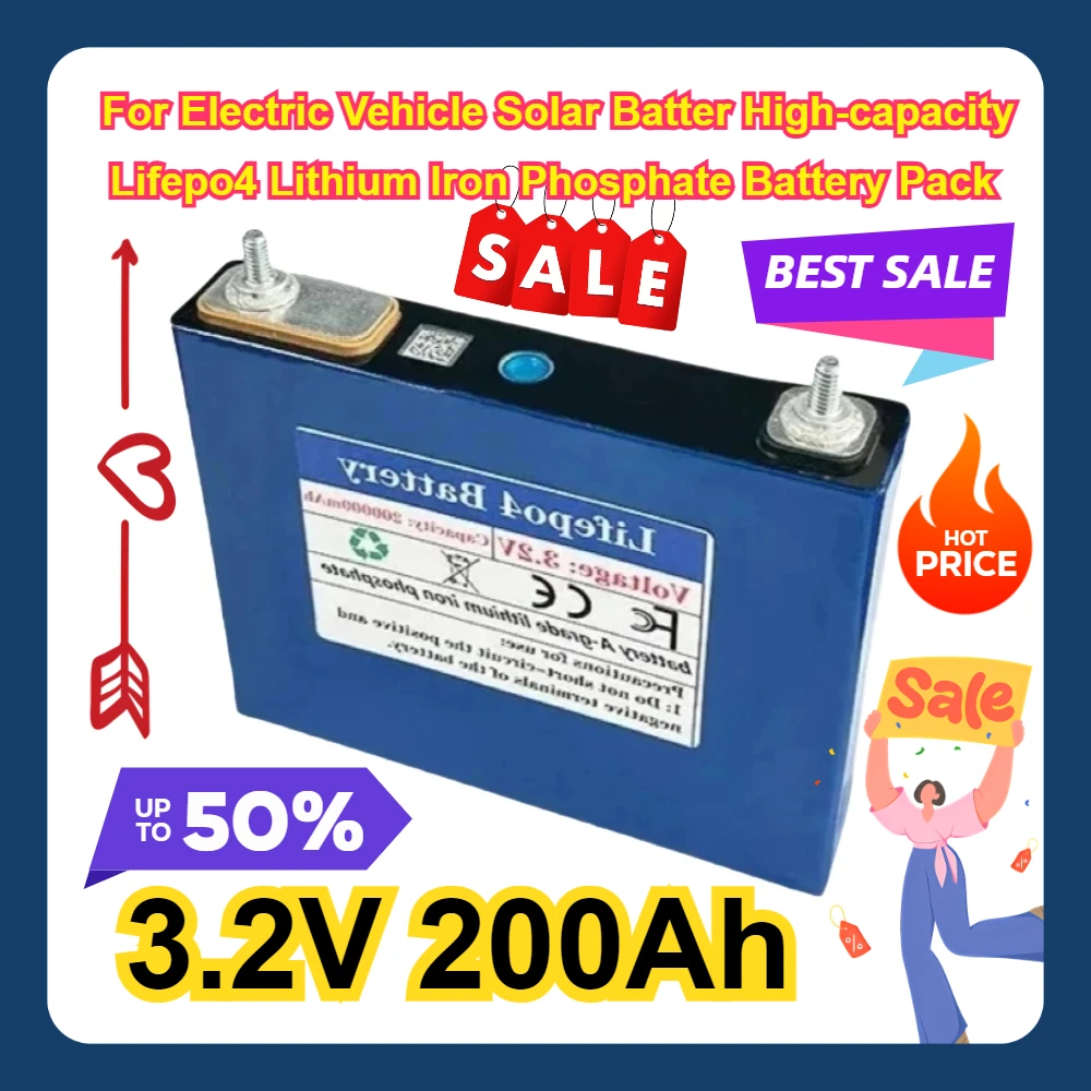 

For Electric Vehicle Solar Batter High-capacity Lifepo4 Lithium Iron Phosphate Battery Pack 12V 24V 36V 48V Suitable 3.2V 200Ah