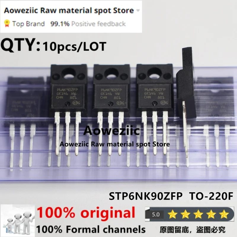 Aoweziic 100% New Imported Original STP6NK90Z P6NK90Z TO-220 6A 900V  Transistor  STP6NK90ZFP  P6NK90ZFP  TO-220F  6A 900V