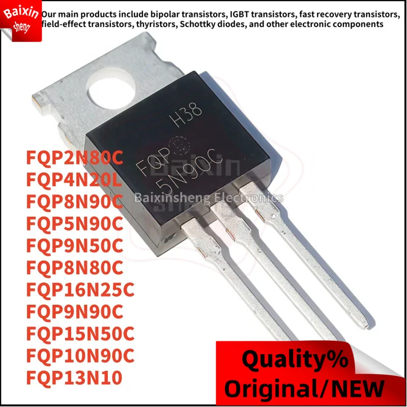 

10PCS NEW FQP FQP2N80C FQP4N20L FQP5N90C FQP8N80C FQP8N90C FQP9N90C FQP9N50C FQP10N90C FQP13N10 FQP15N50C FQP16N25C TO-220
