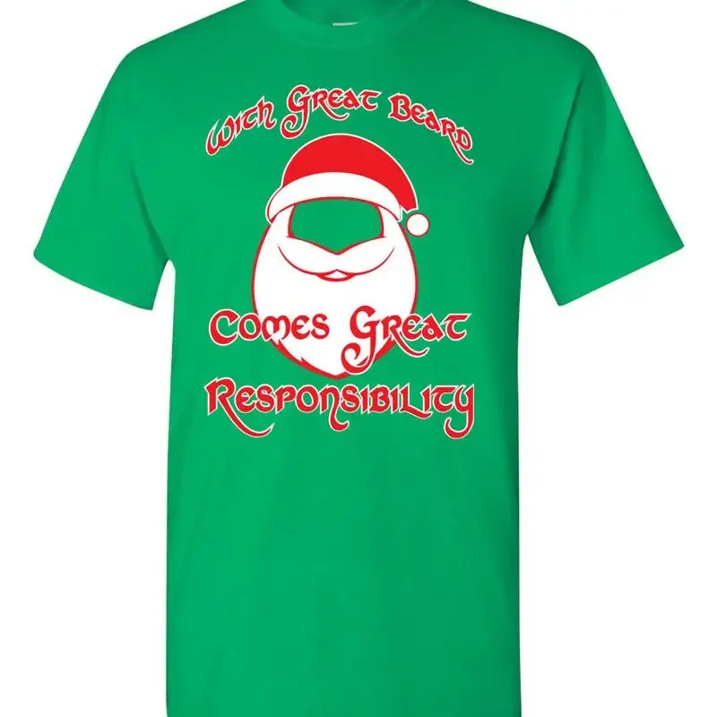 Santa With Great Beard Comes Responsibility Christmas Men's T Shirt 1537