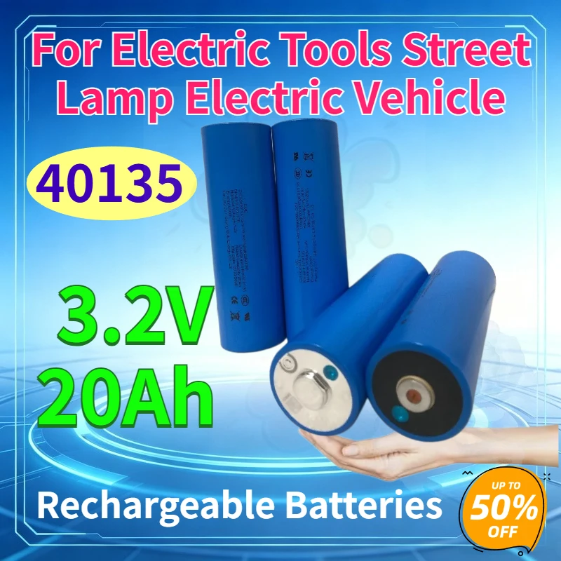 20Ah 40135  3.2V Cylindrical Rechargeable Lithium Iron Phosphate Battery for Electric Tools Street Lamp Electric Vehicle Battery