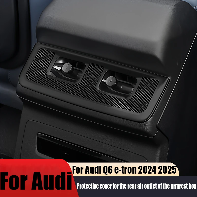 For Audi Q6 e-tron 2024 2025 handrail box rear air outlet dust cover car interior decoration accessories modification parts