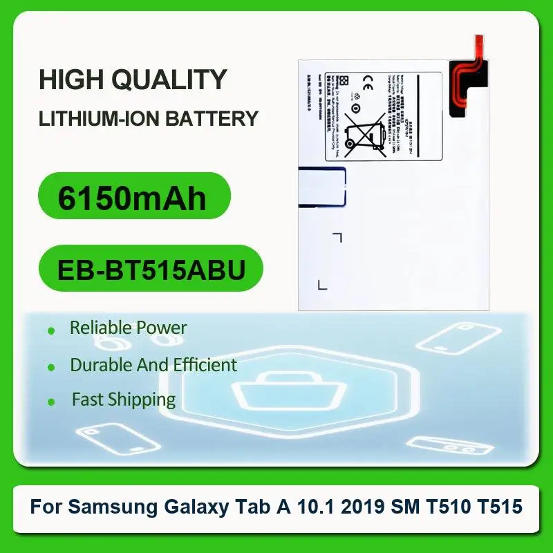 

Replacement Tablet Battery For Samsung Galaxy Tab A 10.1 2019 SM T510 T515 EB-BT515ABU 6150mAh